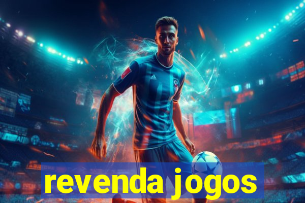 revenda jogos